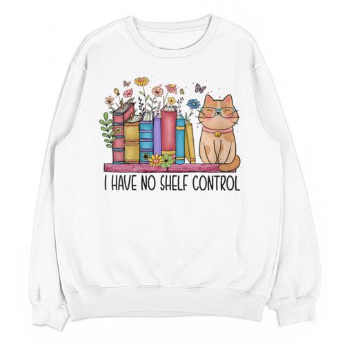 Book Lovers I Have No Shelf Control Unisex Sweatshirt - Bookorys