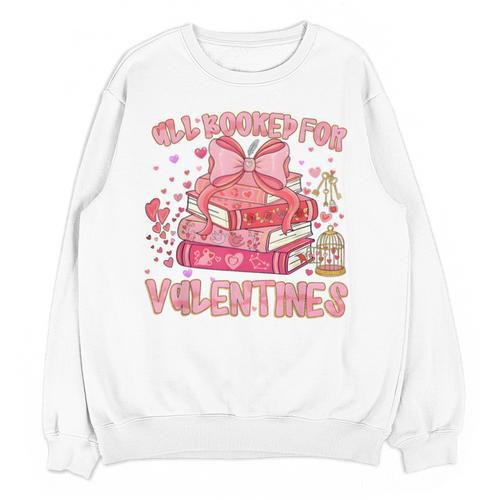 All Booked For Valentines Book Lovers Teacher Kid Valentines Unisex Sweatshirt - Bookorys UK
