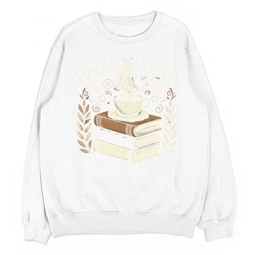 Books Coffee And Quiet Places Literature Unisex Sweatshirt - Bookorys CA