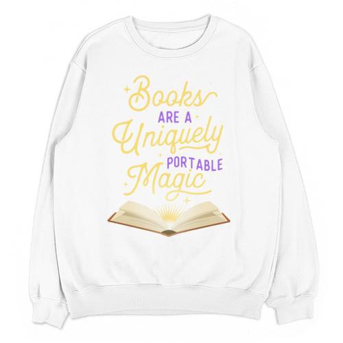Books Are A Uniquely Portable Magic Reading Bookworm Unisex Sweatshirt - Bookorys