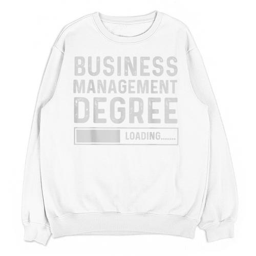 Business Management Degree Loading Graduation Unisex Sweatshirt - Best Gift Smart