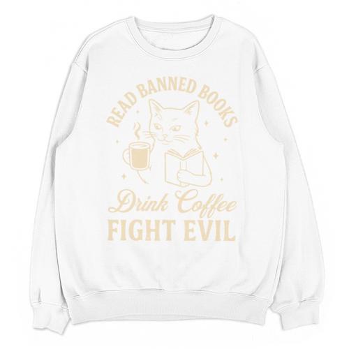 Cat Read Banned Books Drink Coffee Fight Evil Unisex Sweatshirt - Bookorys DE