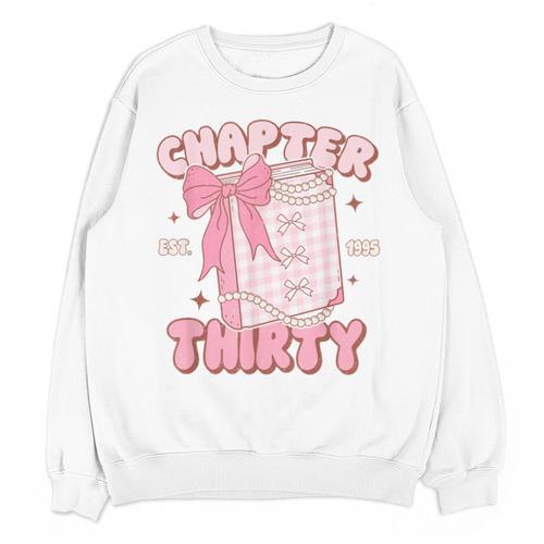 Chapter Thirty Est 1995 Cute 30th Birthday Book Bow Coquette Unisex Sweatshirt - Bookorys