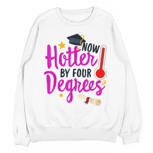 Class Of 2022 Four Degrees Hotter Graduation Day Master Grad Unisex Sweatshirt - Best Gift Smart