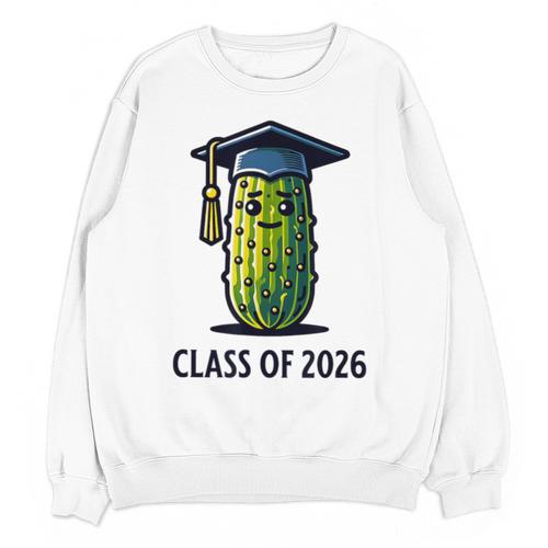 Class Of 2026 Graduation Pickle Trendy Graduate Humor Unisex Sweatshirt - Best Gift Smart