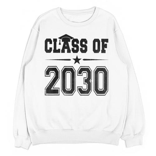 Class Of 2030 Shirt Graduation Unisex Sweatshirt - Best Gift Smart