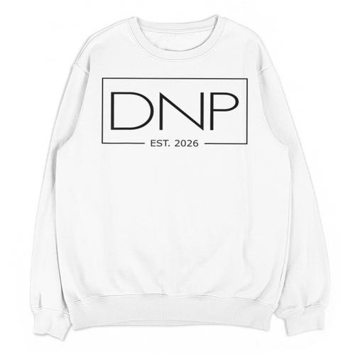 DNP Doctor Of Nursing Practice Graduation DNP 2026 Graduate Unisex Sweatshirt - Best Gift Smart
