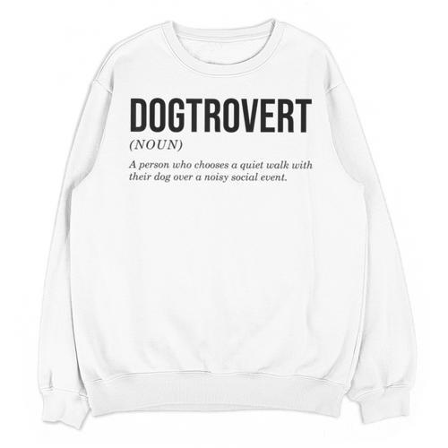 Dogtrovert Definition Dog Lover Introvert Women Men Unisex Sweatshirt - Raresse