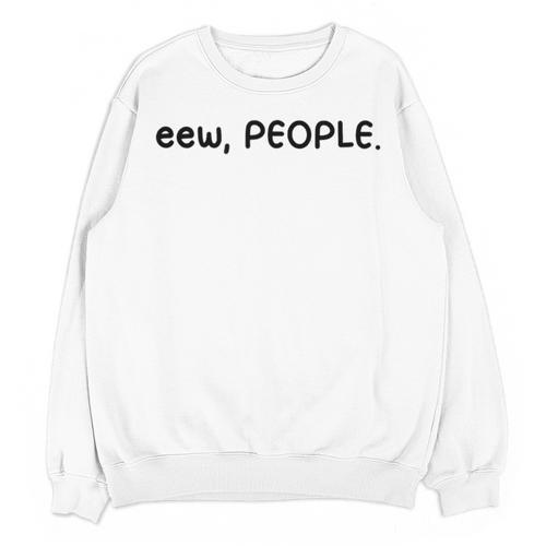 Eew People Introvert Anti-Social Unisex Sweatshirt - Raresse