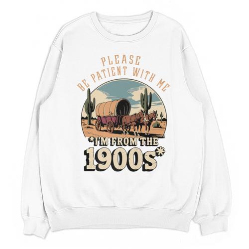 Father’s Day Please Be Patient With Me I'm From The 1900s Premium Unisex Sweatshirt - Figerry