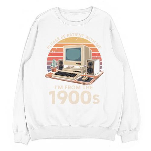 Geek Please Be Patient I'm From The 1900s Retro Computer PC Unisex Sweatshirt - Figerry