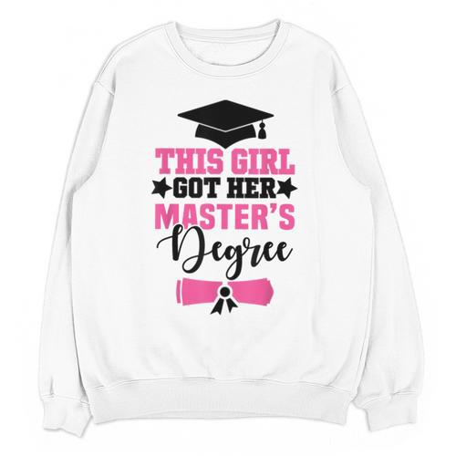 This Girl Got Her Masters Degree Graduation Mastered It 2024 Unisex Sweatshirt - Best Gift Smart