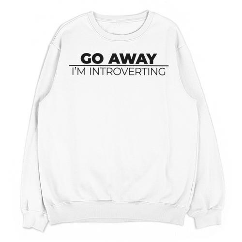 Go Away I'm Introverting Unisex Sweatshirt - Raresse