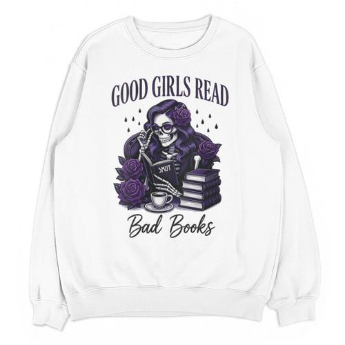 Good Girls Read Bad Books Sarcastic Skeleton Goth Skull Unisex Sweatshirt - Bookorys AU