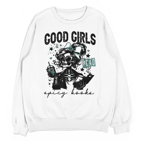 Good Girls Read Spicy Skeleton Book Club Unisex Sweatshirt - Bookorys UK