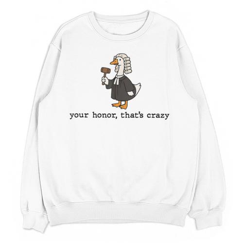 Goose Silly Lawyer Law Student School Graduation Unisex Sweatshirt - Best Gift Smart