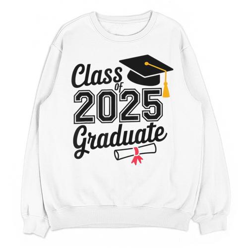 Graduation 2025 Senior 2025 Class Of 2025 Graduate Unisex Sweatshirt - Best Gift Smart