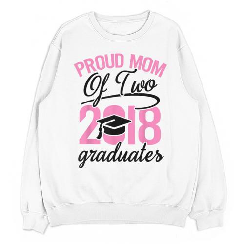 Graduation Shirt For Mom With Twins Proud Mom Of Two Unisex Sweatshirt - Best Gift Smart