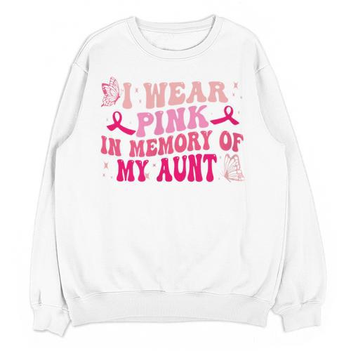 Groovy I Wear Pink In Memory Of My Aunt Breast Cancer Back Unisex Sweatshirt - Easessy