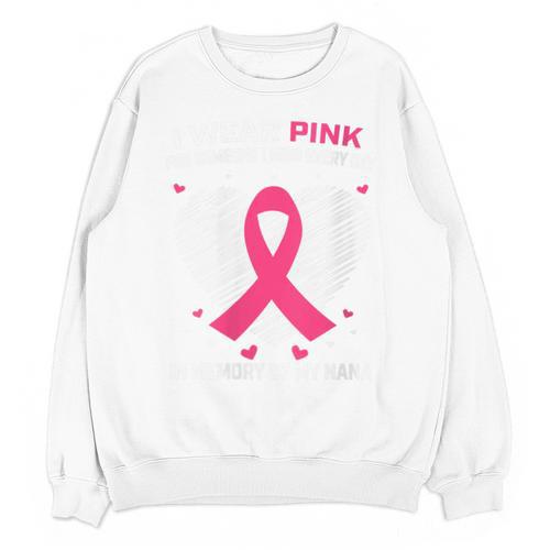 Heart I Wear Pink In Memory Of Nana Breast Cancer Awareness Unisex Sweatshirt - Easessy