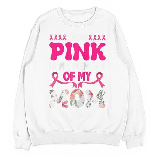 Honoring Mom I Wear Pink In My Memory Of My Mom Raglan Baseball Tee Unisex Sweatshirt - Easessy