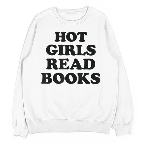 Hot Girls Read Books Lover Bookworm Librarian Book Reading Unisex Sweatshirt - Bookorys DE