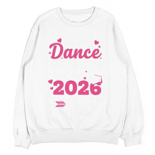 I'm A Dance Senior Mom 2026 Of Course I'm Crying Graduation Unisex Sweatshirt - Best Gift Smart