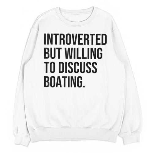 Introverted Boater Boating Introvert Unisex Sweatshirt - Raresse