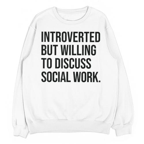 Introverted Caseworker Social Work Introvert Unisex Sweatshirt - Raresse
