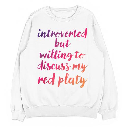 Introverted Willing To Discuss Red Platy Introvert Unisex Sweatshirt - Raresse