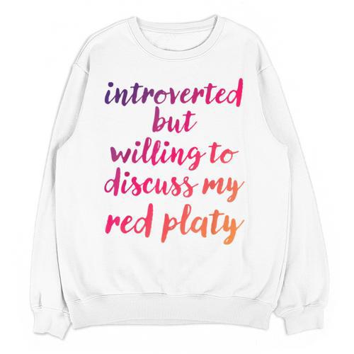 Introverted Willing To Discuss Red Platy Introvert Unisex Sweatshirt - Raresse