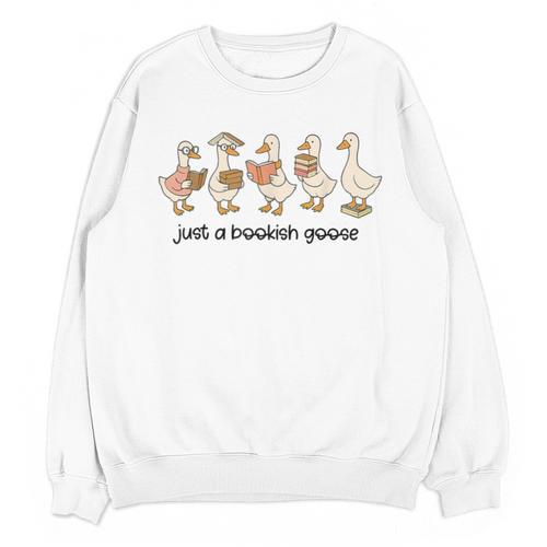 Just a Bookish Goose Cute Reading Geese For Book Fanatics Unisex Sweatshirt - Bookorys