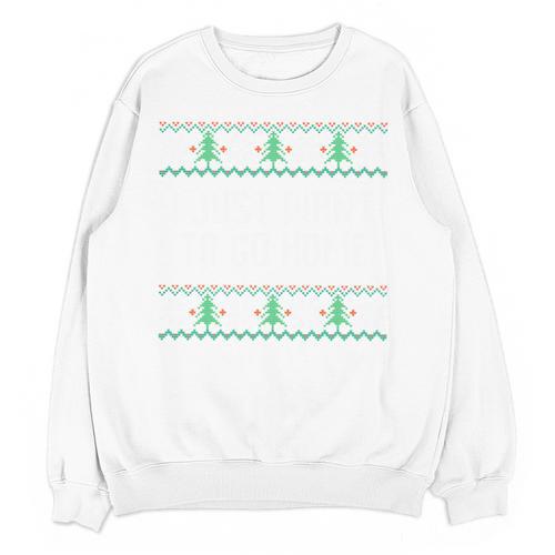 I Just Want To Go Home Ugly Anti Christmas Sweater Introvert Unisex Sweatshirt - Raresse