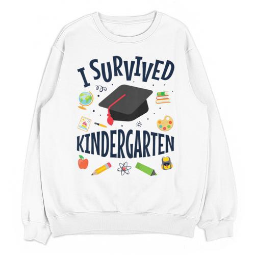 Kindergarten Graduation Shirt I Survived Kindergarten Unisex Sweatshirt - Best Gift Smart