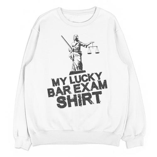 Law School Graduation My Lucky Bar Exam Shirt Lawyer Unisex Sweatshirt - Best Gift Smart