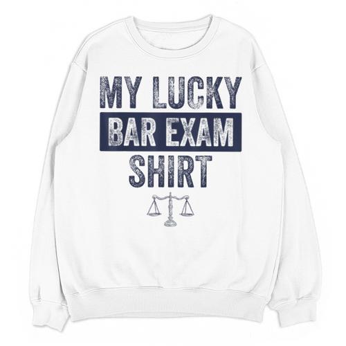 Law School Graduation Him Her Lucky Bar Exam Unisex Sweatshirt - Best Gift Smart