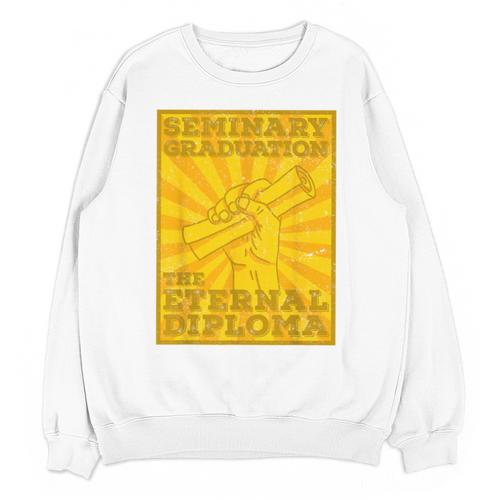 LDS Mormon Seminary Graduation Eternal Diploma Shirt Unisex Sweatshirt - Best Gift Smart