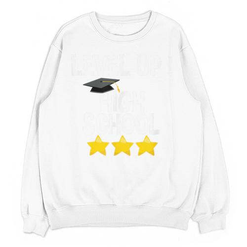 Level Up High School 8th Grade Graduation T-Shirt Unisex Sweatshirt - Best Gift Smart
