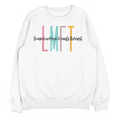 Licensed Marriage And Family Therapist LMFT Graduation Unisex Sweatshirt - Best Gift Smart