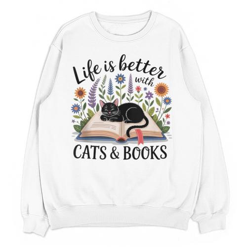 Life Is Better With Cats And Books Unisex Sweatshirt - Bookorys AU