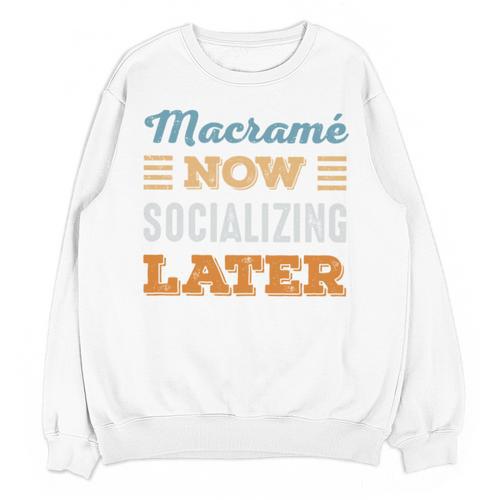 Macramé Now Minimal Socializing Introvert Vintage Unisex Sweatshirt - Raresse