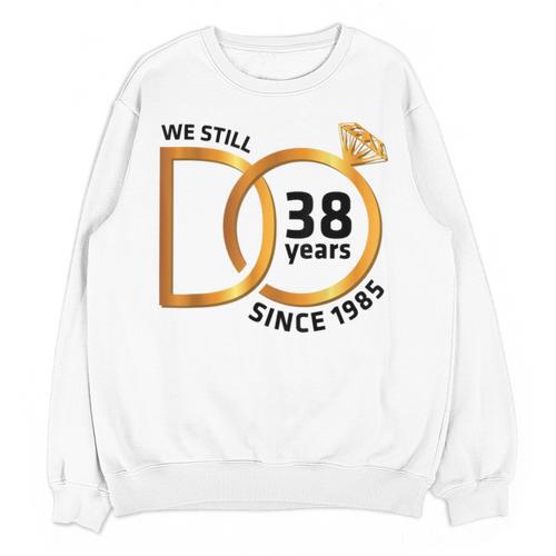 Marriage Memory Wife Husband We Still Do 38 Years Since 1985 Unisex Sweatshirt - Easessy