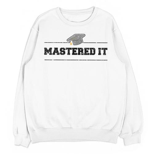 Masters Degree Graduation For Graduates Him Her Grads Unisex Sweatshirt - Best Gift Smart
