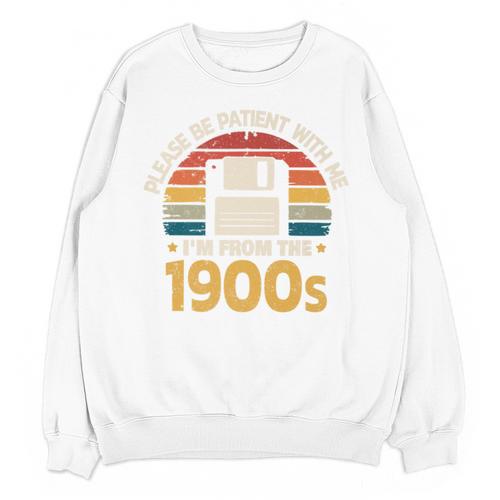 Millennials Please Be Patient With Me I'm From The 1900s Premium Unisex Sweatshirt - Figerry