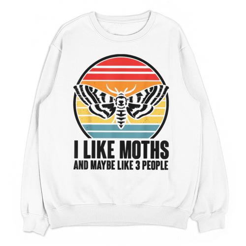 I Like Moths And Maybe 3 People Insect Moth Lovers Introvert Unisex Sweatshirt - Raresse