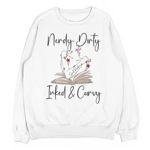Nerdy Dirty Inked & Curvy ShirtSmutty Book TeesSmut Reader Unisex Sweatshirt - Bookorys AU