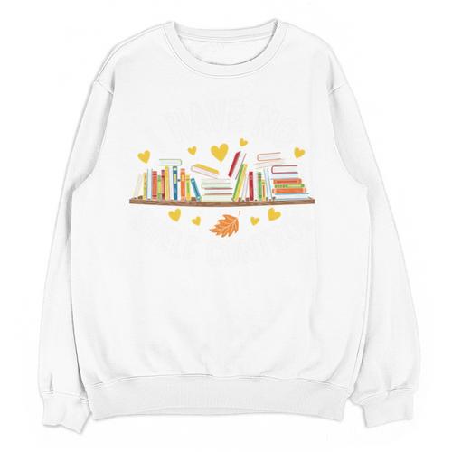 I Have No Shelf Control Witty Book Lover Artwork Unisex Sweatshirt - Bookorys