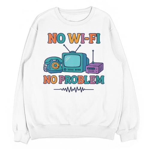 No Wi-Fi No Problem – Retro Dial Up Tech Nostalgia Unisex Sweatshirt - Figerry