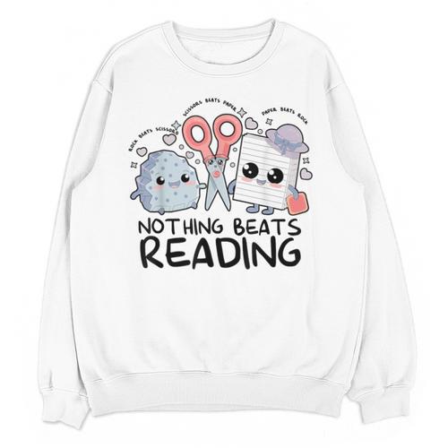 Nothing Beats Reading Rock Paper Scissors Book Lover Teacher Unisex Sweatshirt - Bookorys