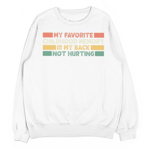 Old Man Woman Senior Citizen Back Not Hurting Memory Unisex Sweatshirt - Easessy
